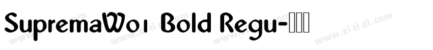 SupremaW01 Bold Regu字体转换